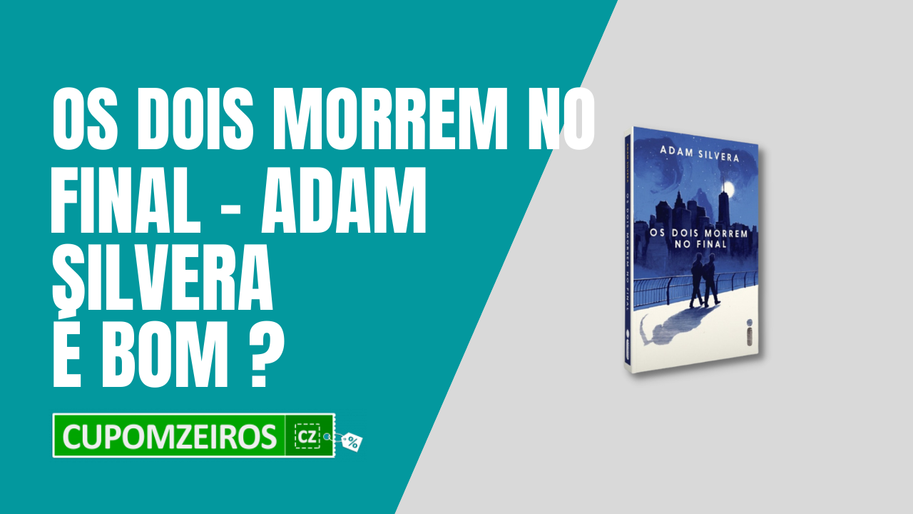 Os Dois Morrem no Final, de Adam Silvera - [Resenha]