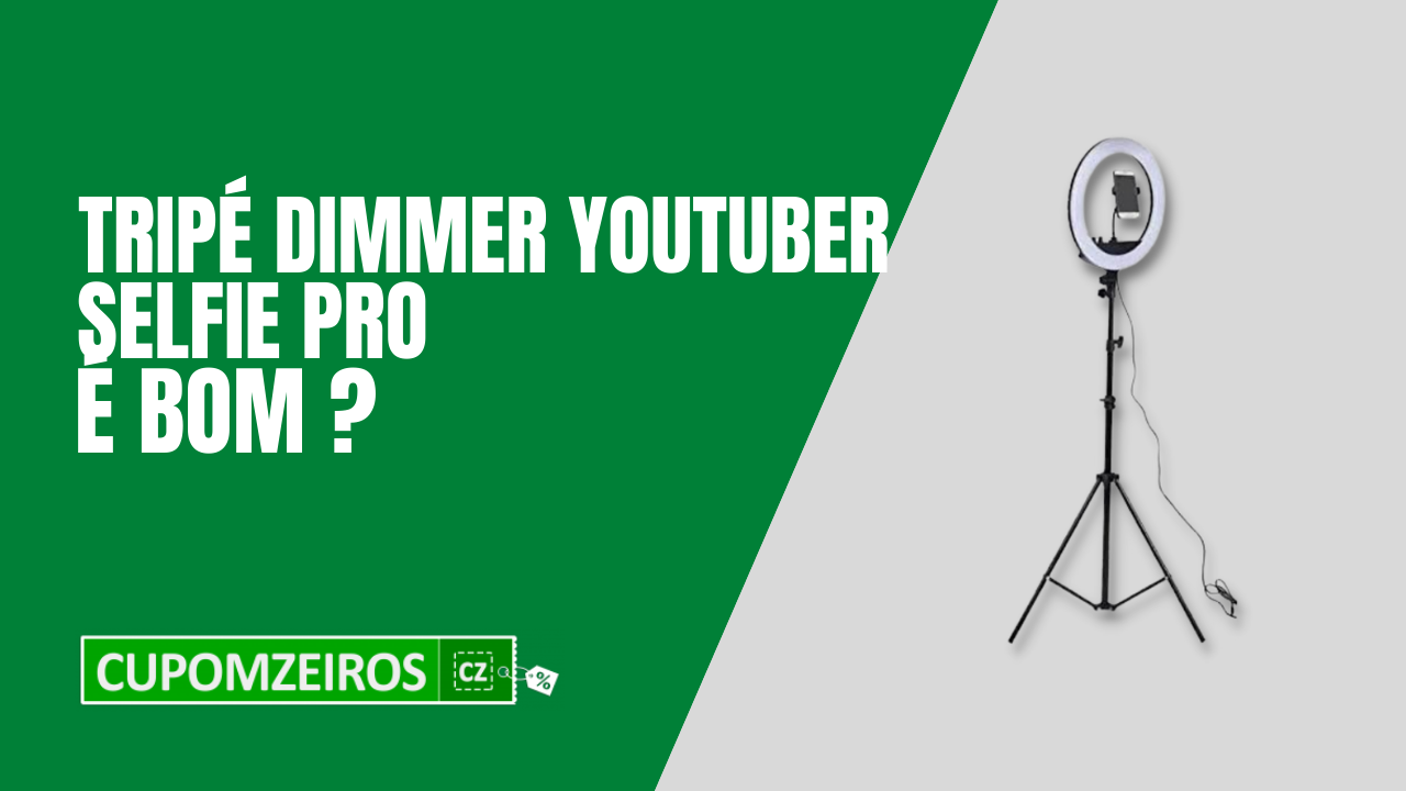 O Tripé Dimmer Youtuber Selfie Pro é Bom? Vale a pena?