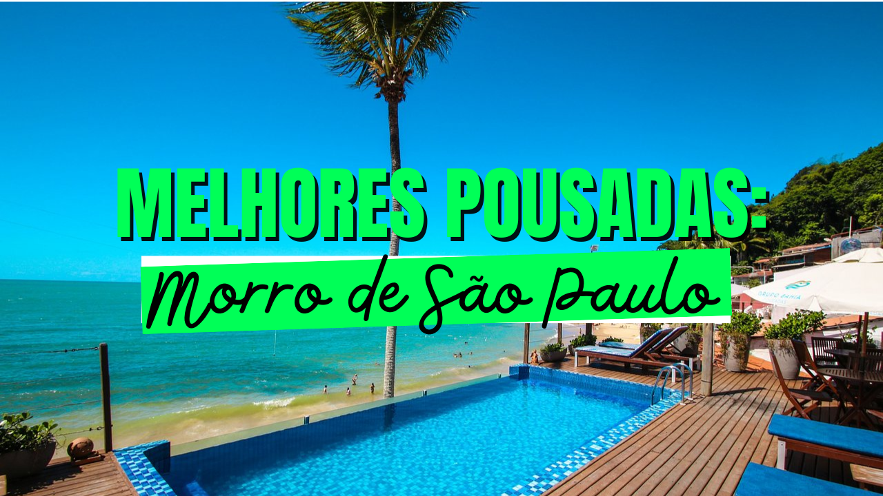 Pousadas de Morro de São Paulo