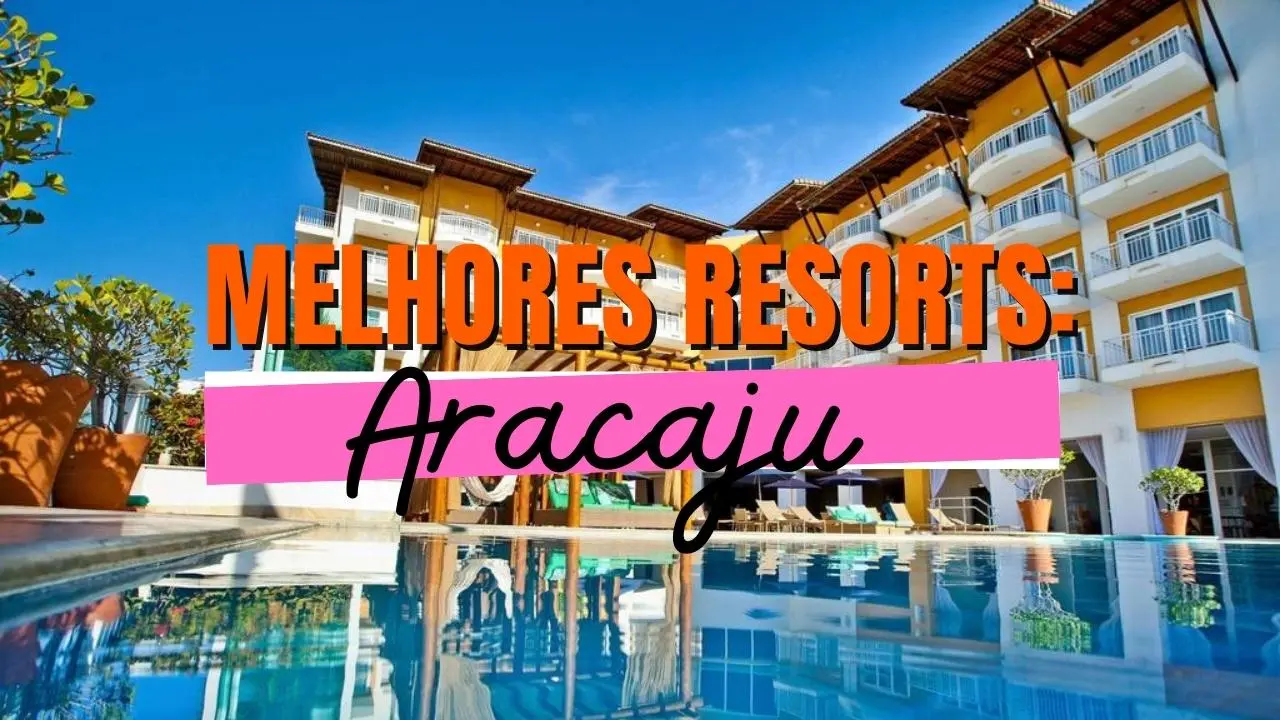 Melhores Resorts de Aracaju