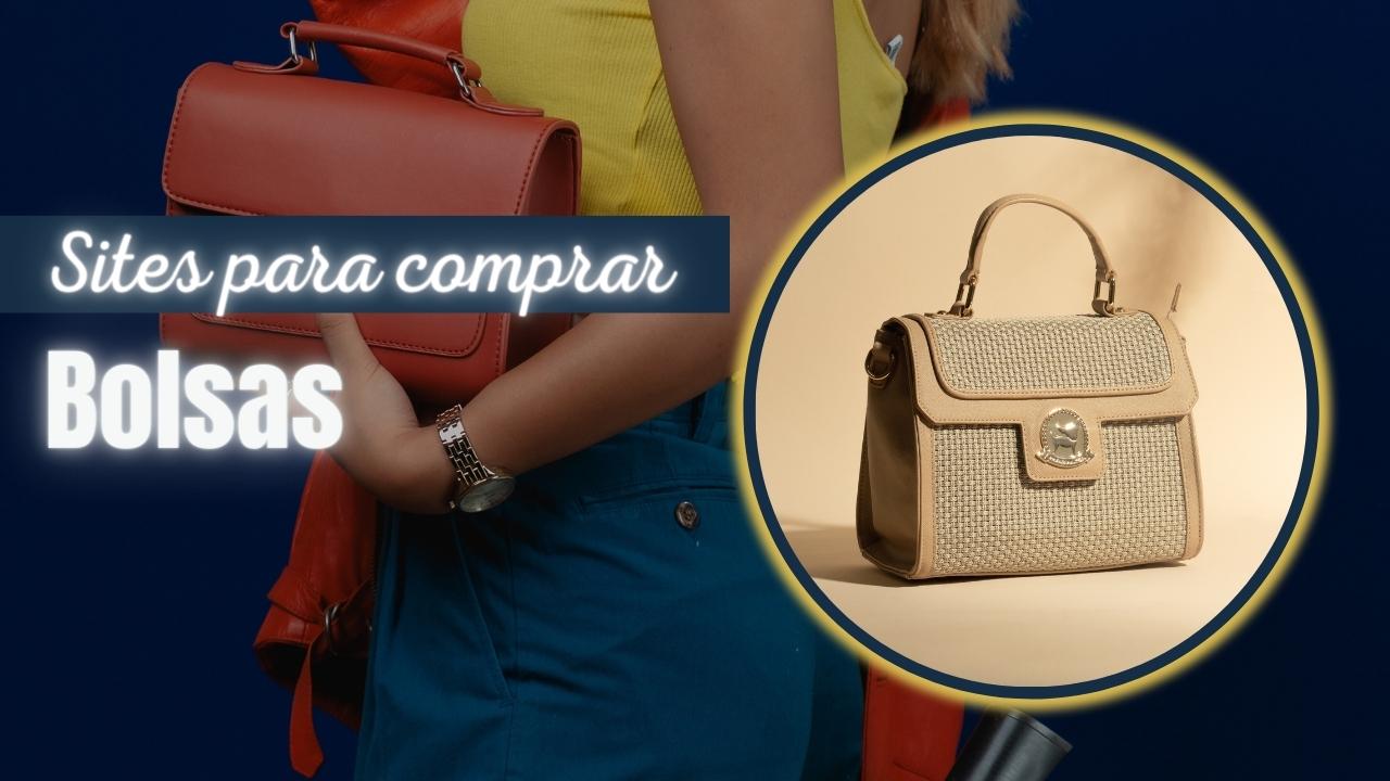 Melhores Sites para Comprar Bolsas Online