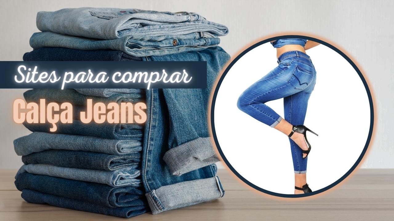 Melhores Sites para Comprar Calça Jeans Online