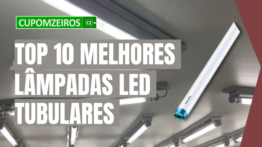 TOP 5: Melhores Lâmpadas LED Tubulares! Confira!