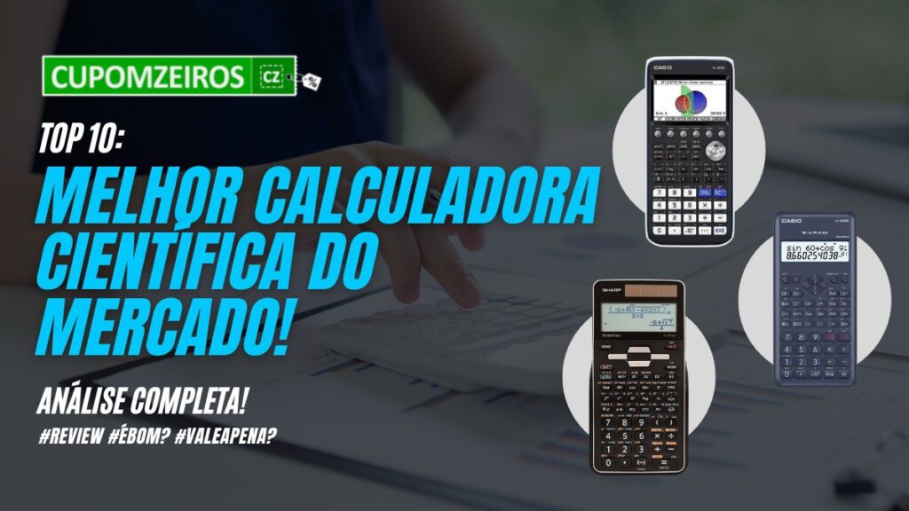 Top 06: Melhor Calculadora Científica Do Mercado!