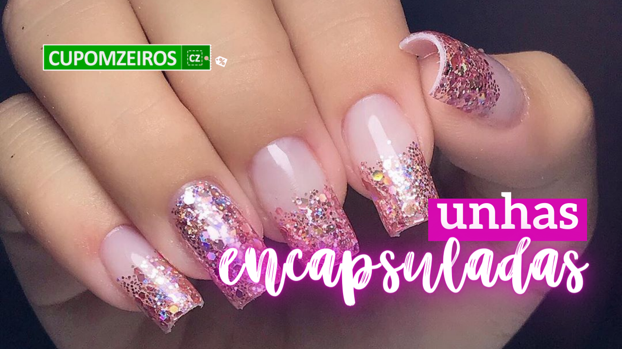 Unhas Encapsuladas: Conheça a Tendência E Se Inspire!