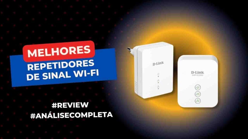 Melhores Repetidores De Sinal Wi-Fi