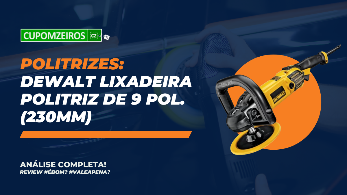 DEWALT Lixadeira Politriz é boa? Vale a pena? #Review