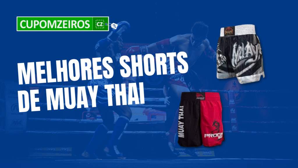 Top 6: Melhores Shorts De Muay Thai Para Você Treinar! Confira!