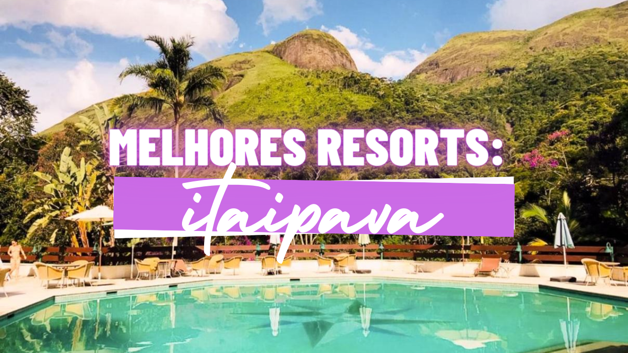 Melhores Resorts em Itaipava