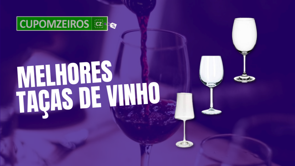 Top 5: Melhores Taças De Vinho Do Mercado! Confira!