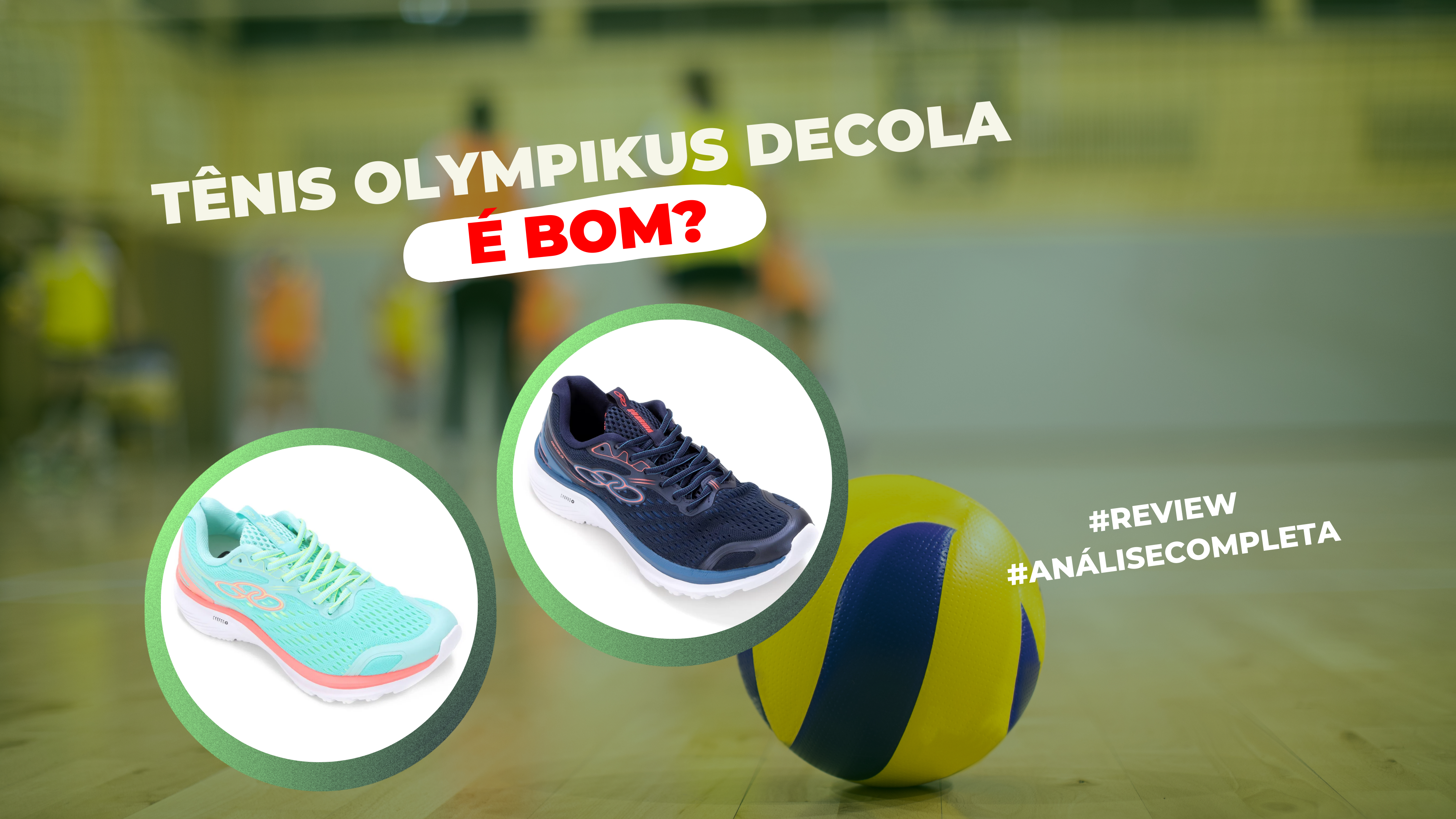 Olympikus Decola é bom