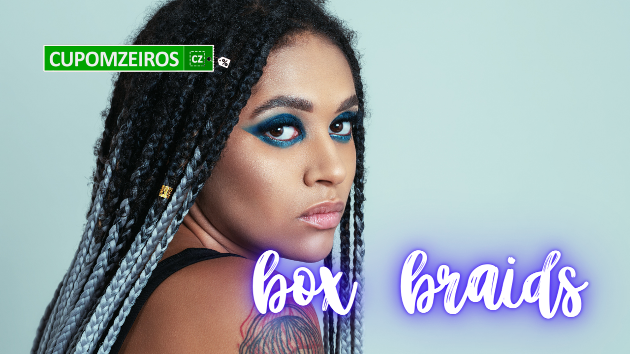 Tudo Sobre Box Braids: Como Fazer, Dicas e Inspirações!