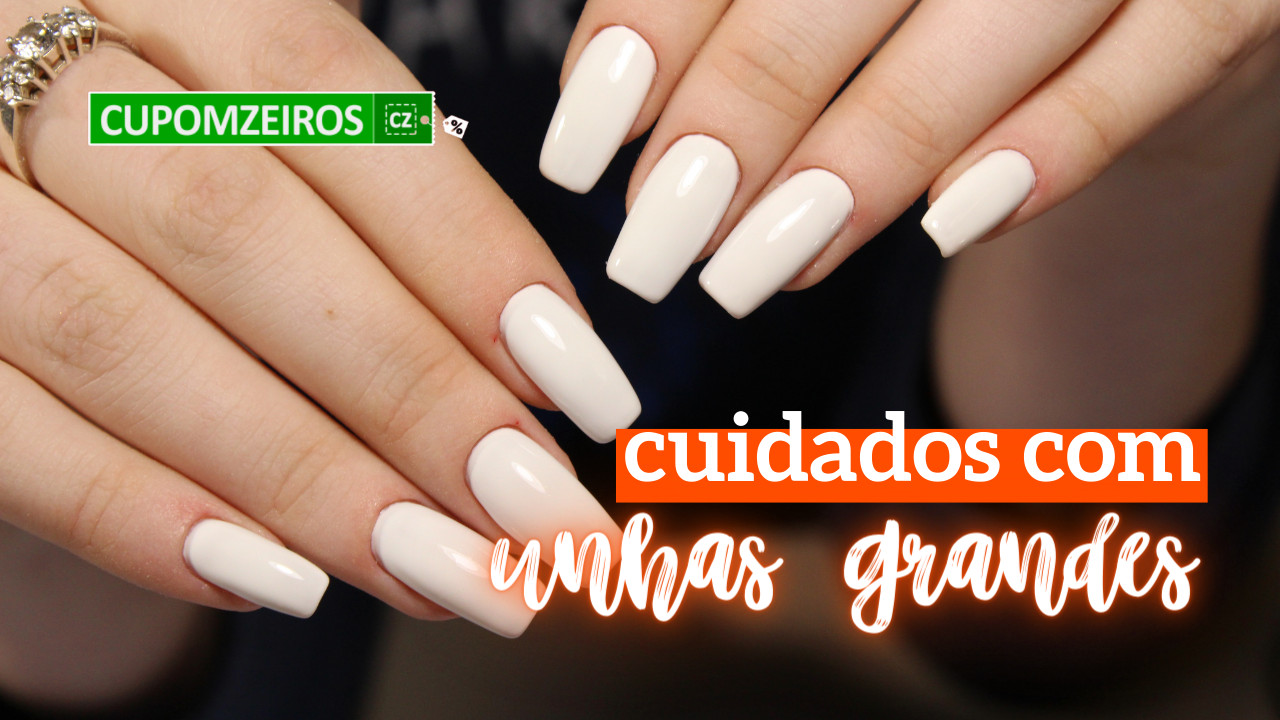 Cuidados Com Unhas Grandes: Dicas, Receitas & 50 Fotos