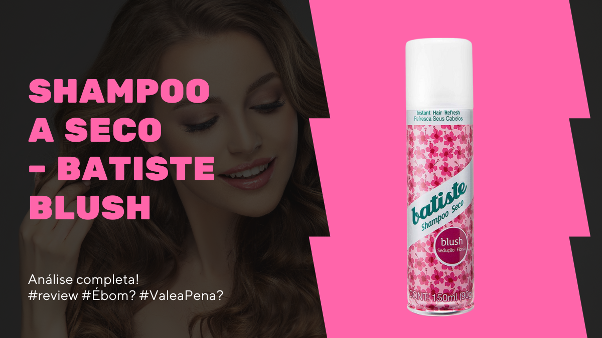 Batiste Blush é bom? Vale a pena? #Review