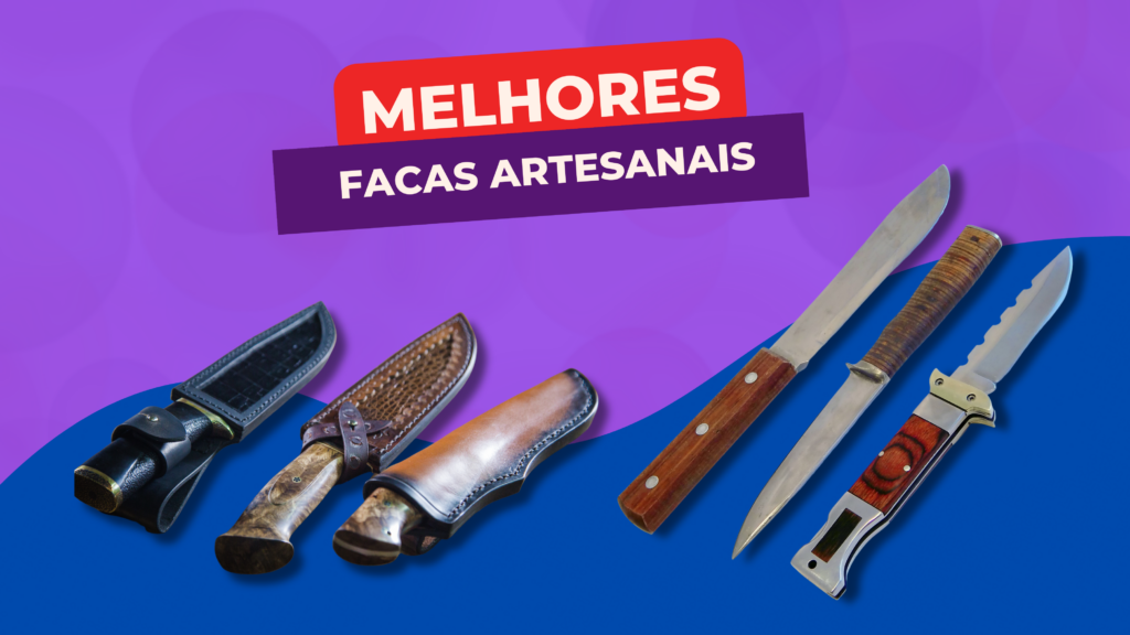 Melhores Facas Artesanais