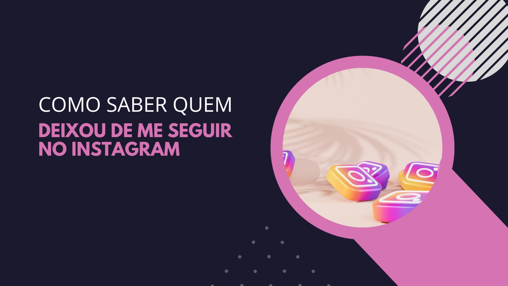 Como saber quem deixou de me seguir no Instagram