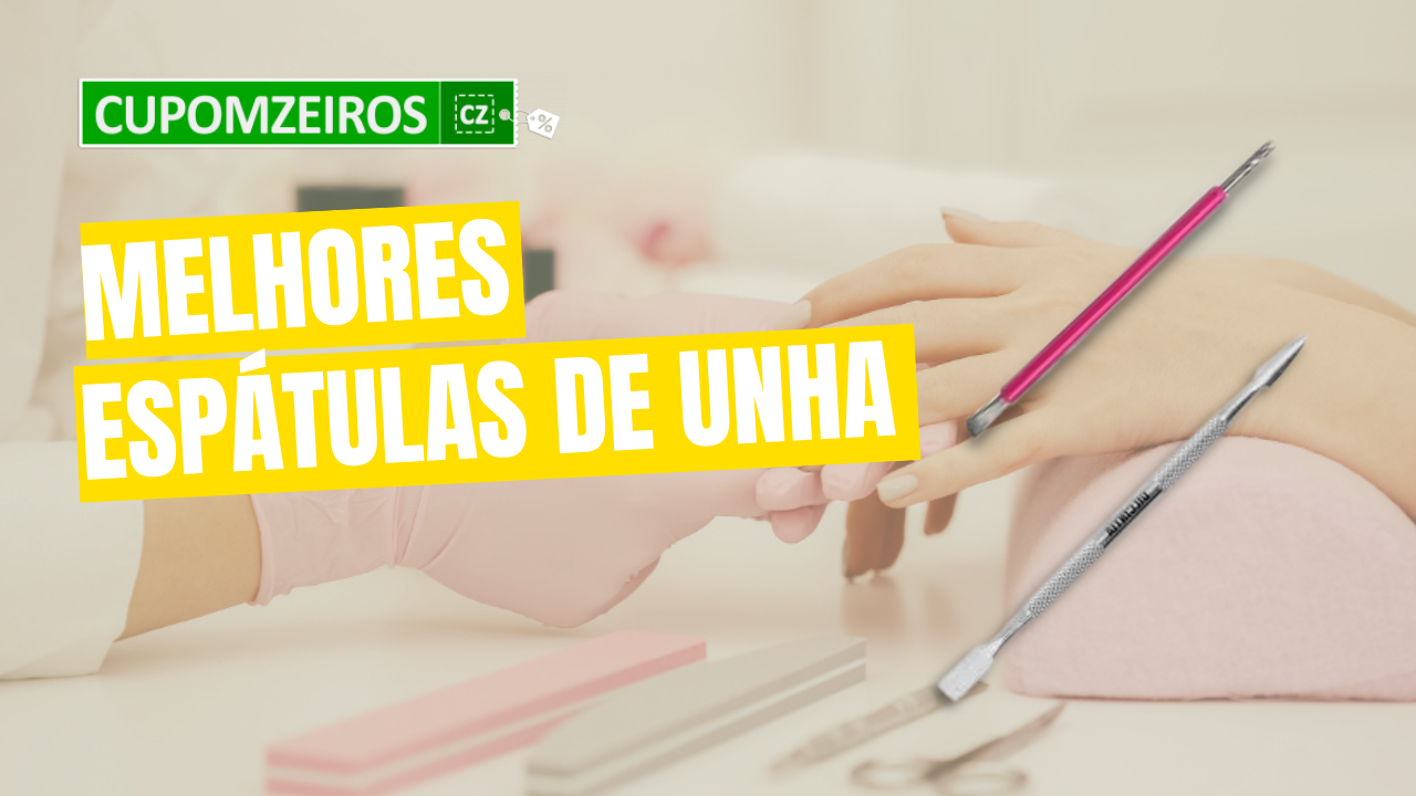 Melhores Espátulas de Unha: Conheça o TOP 5