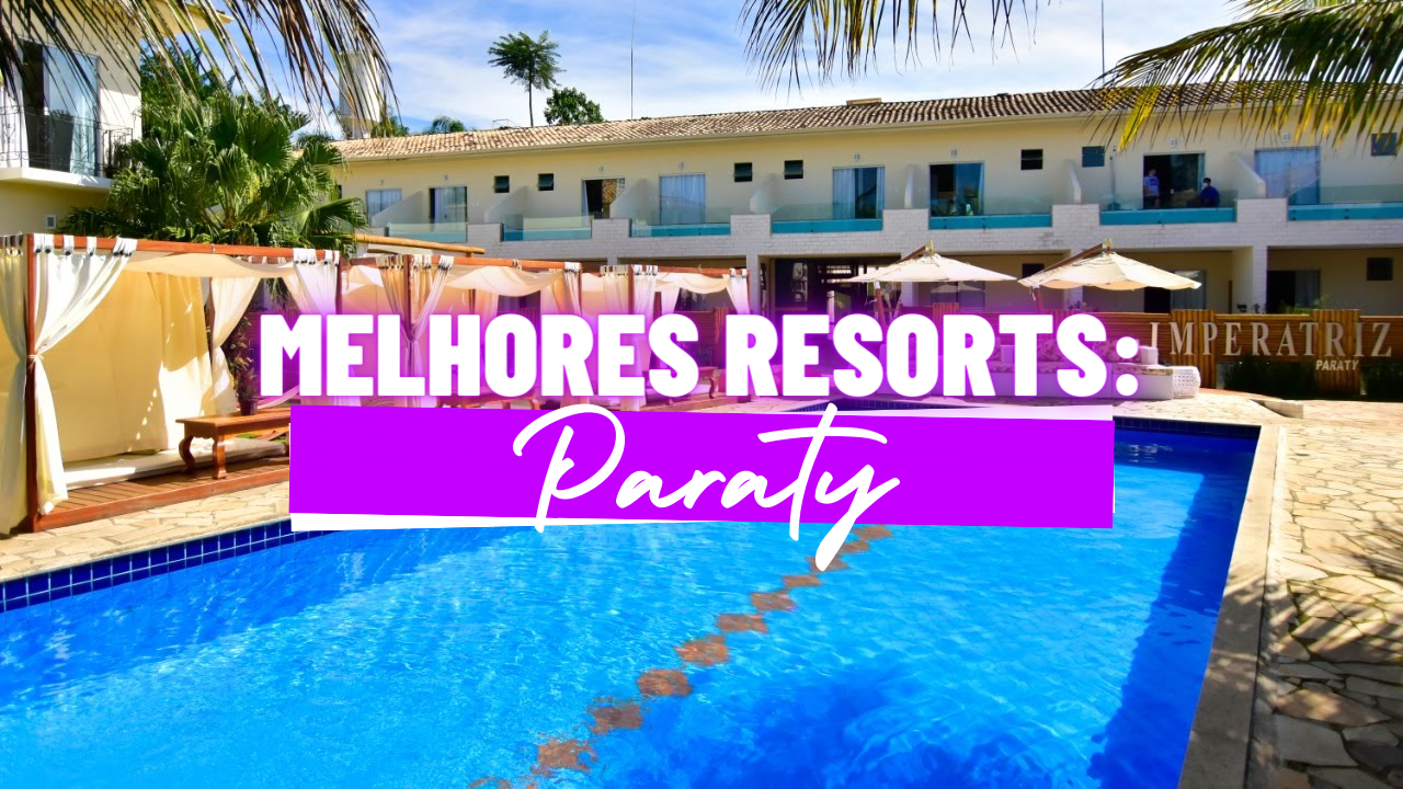 Melhores Resorts em Paraty