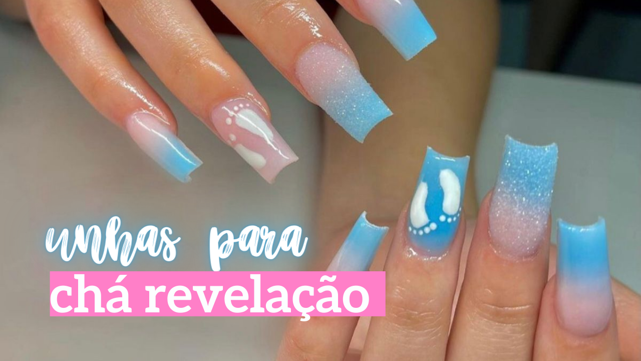 Unhas Para Chá Revelação