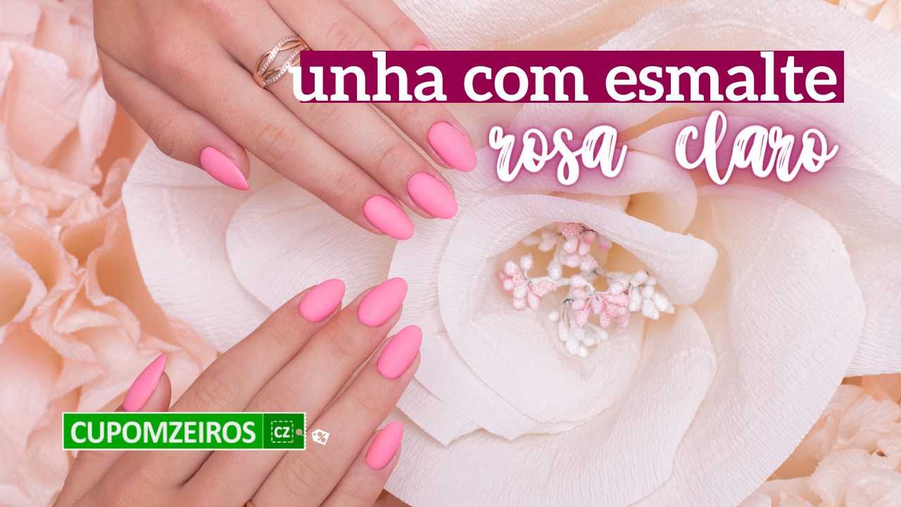 Unhas Com Esmalte Rosa Claro: Inspirações e Cuidados