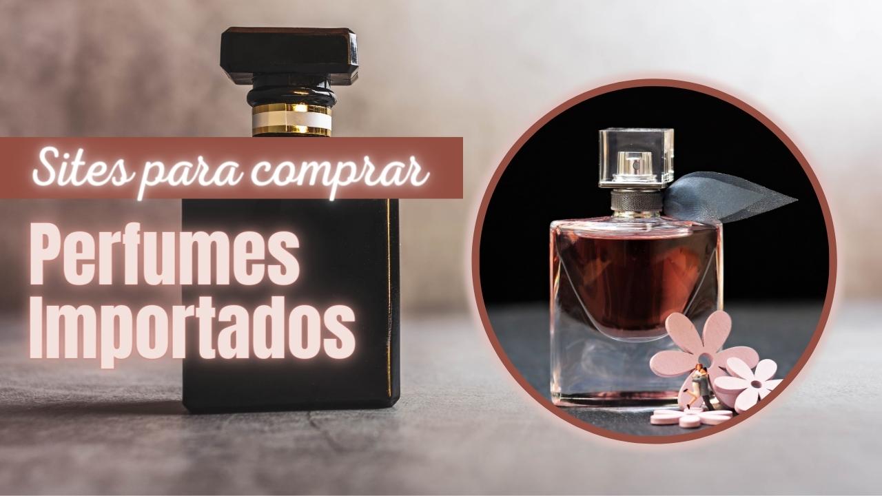 Melhores Sites para Comprar Perfumes Importados Online