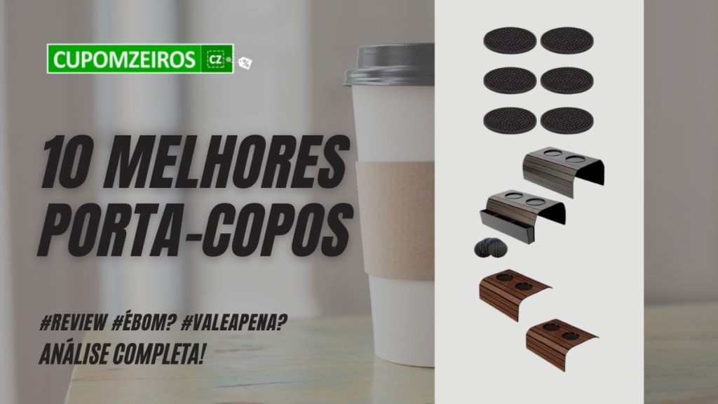 Top 5: Melhores Porta-Copos Do Mercado! Confira A Lista!