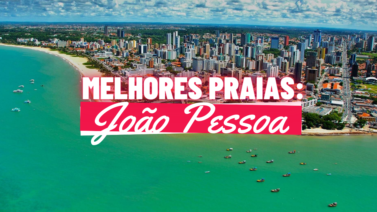 melhores praias de João Pessoa