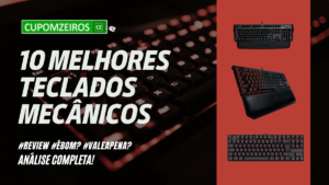 Os 7 Melhores Teclados Gamer Para Não Passar Raiva!