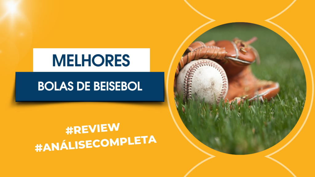 Melhores Bolas de Beisebol