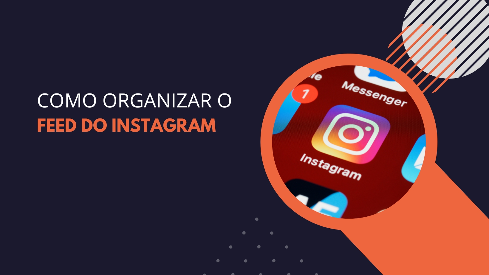 Como organizar o feed do instagram