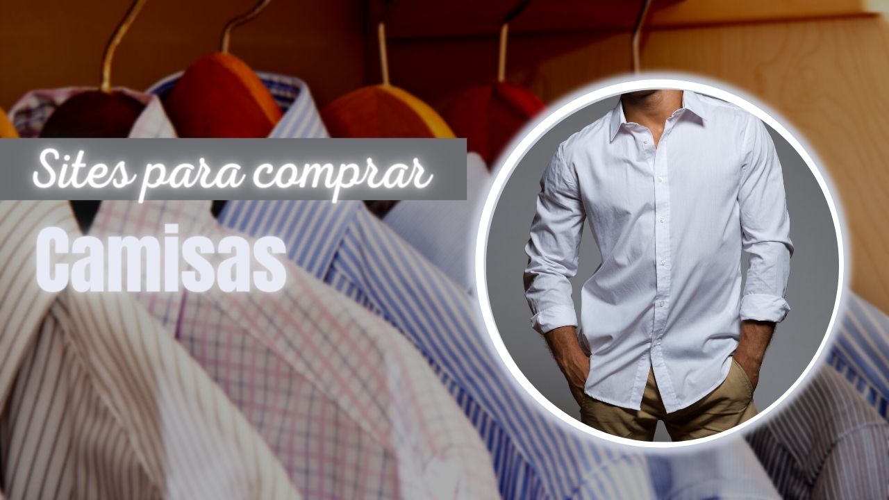 Top 10 Sites Para Comprar Camisas: Melhores Lojas Confiáveis!