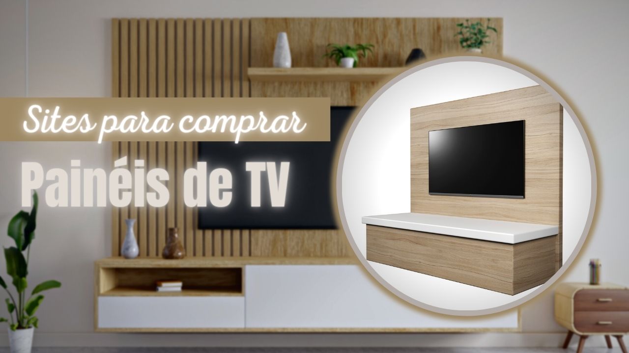 Lojas Para Comprar Painéis de TV Online: 6 Melhores Sites!