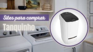 Top 7 Do Melhor Tanquinho Para Lavar Roupas! Veja Aqui