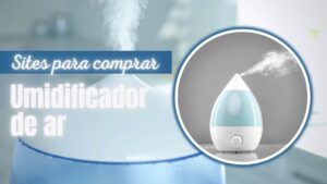 Top 6 Melhores Modelos De Umidificador, Confira!