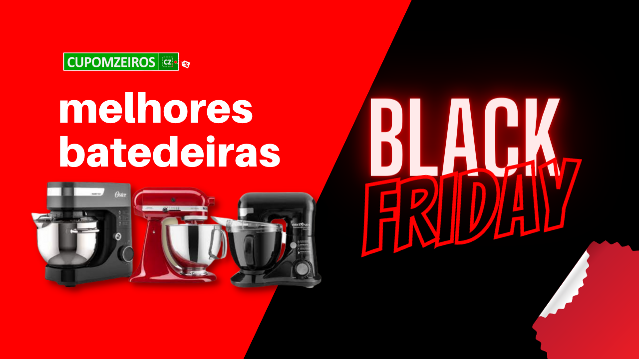 As Melhores Batedeiras Na Black Friday - TOP 5 Produtos!