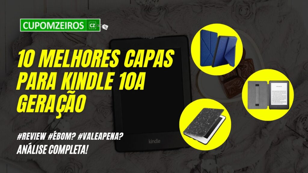 Top 5 Melhores Capas Para Kindle 10ª Geração