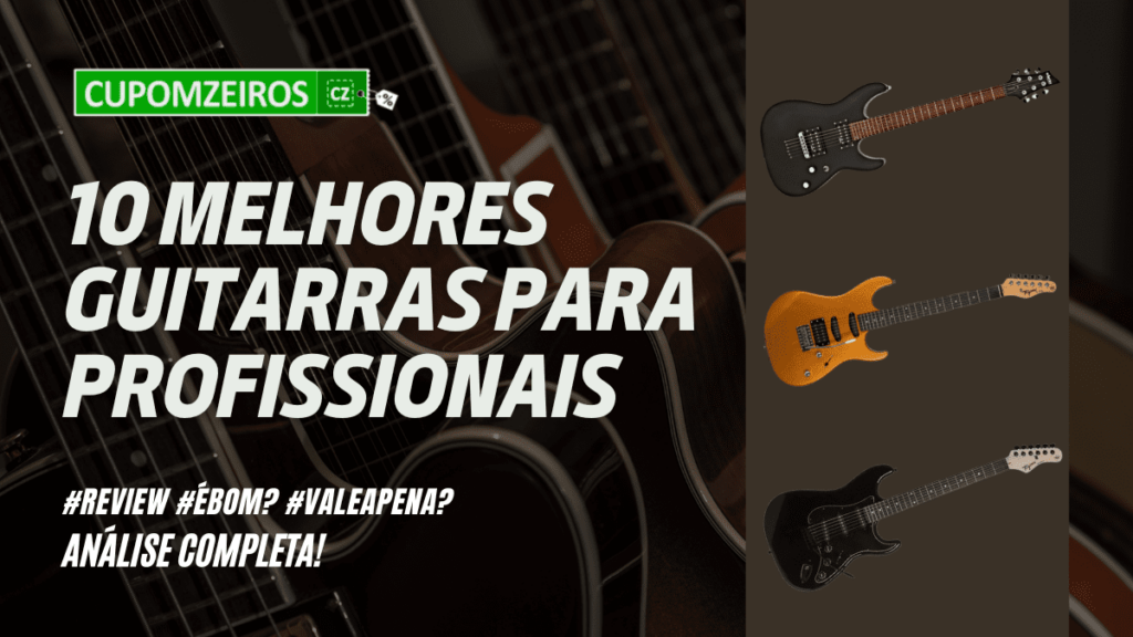 As 5 melhores Guitarras para profissionais