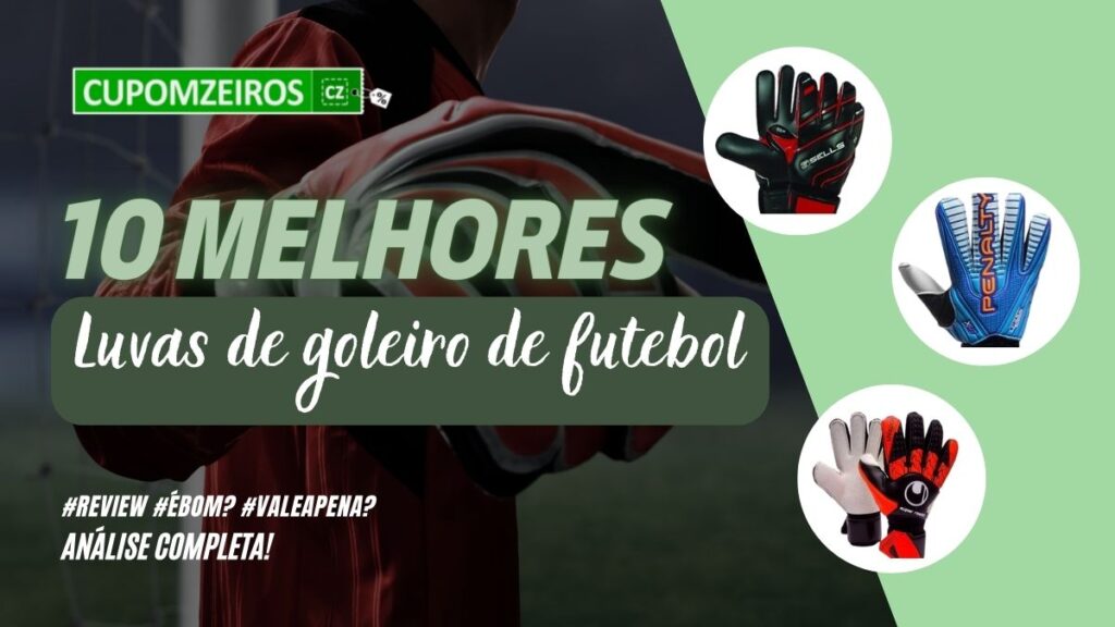 Top 5: Melhores Luvas De Goleiro De Futebol No Mercado!