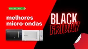 Top 6: Melhores Modelos De Micro-Ondas Do Mercado! Confira!