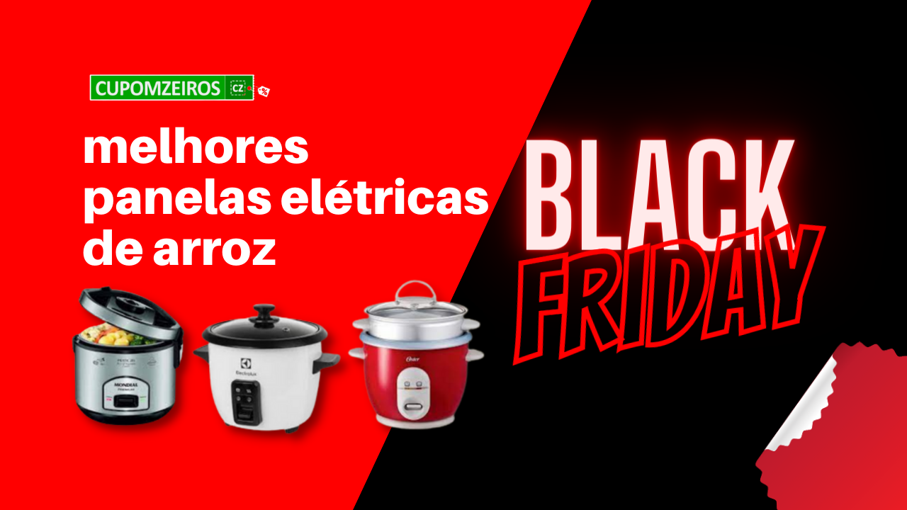 Panelas Elétricas De Arroz Black Friday: TOP 4 Opções!