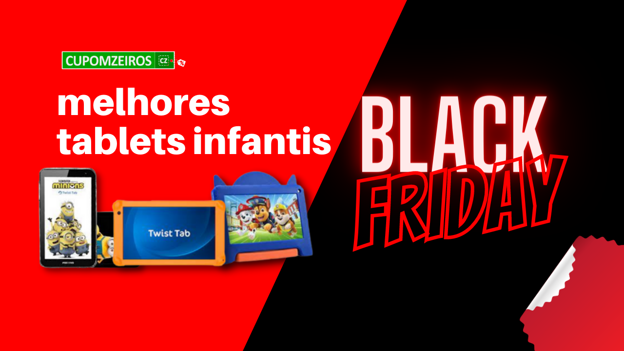 Os 05 Melhores Tablets Infantis na Black Friday