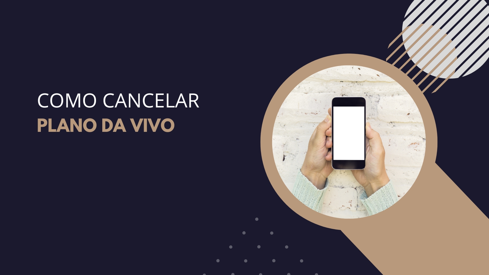 Cancelar promoção Vivo: telefone e passo a passo em 2023