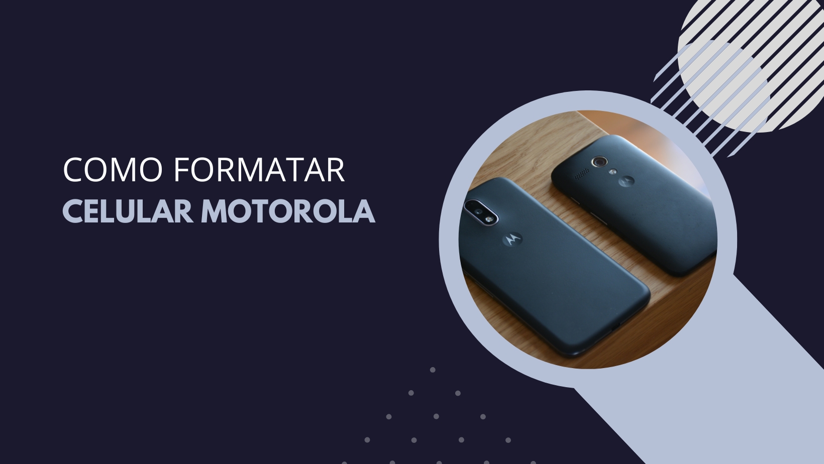 Como formatar celular motorola