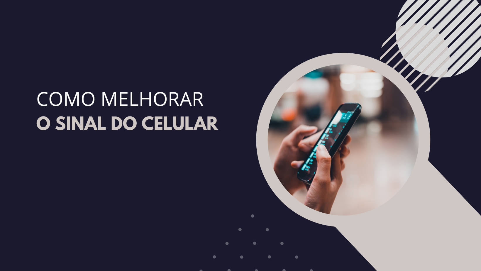 Como melhorar o sinal do celular