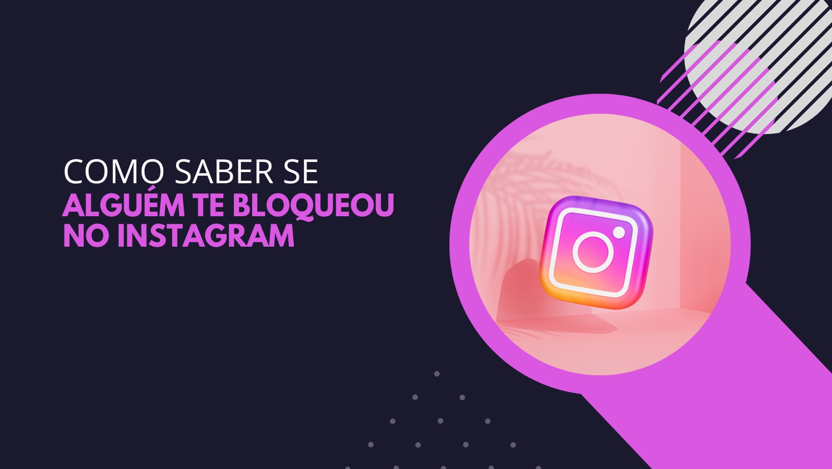 Como saber se alguém te bloqueou no Instagram