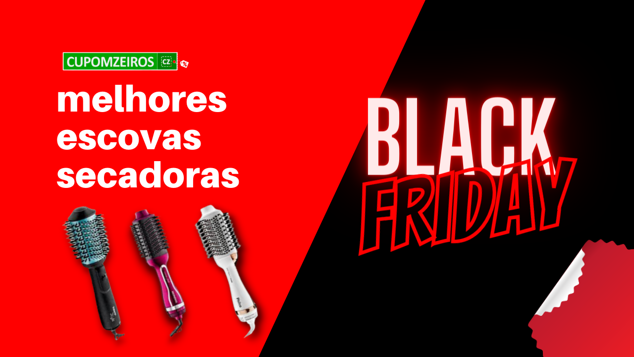 Escova Secadora Black Friday: TOP 5 Ofertas do Mercado