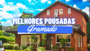 Melhores Pousadas Em Gramado