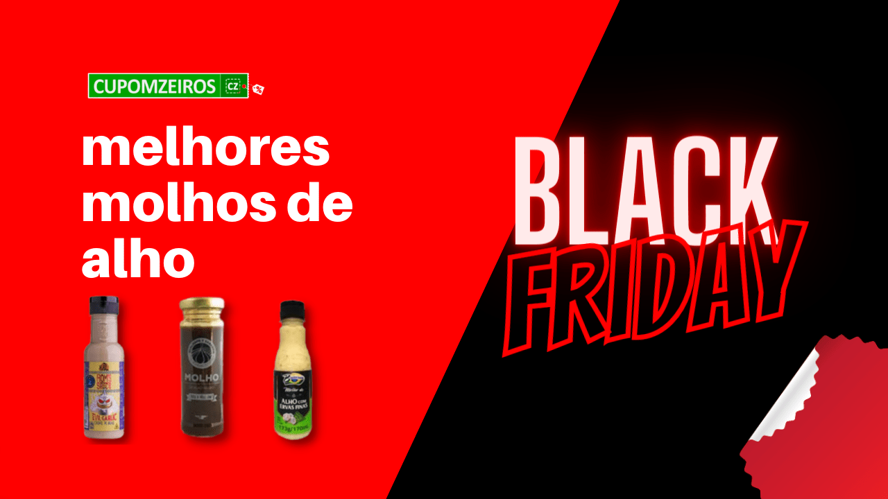 Molhos de Alho Black Friday: 5 Melhores Com Desconto