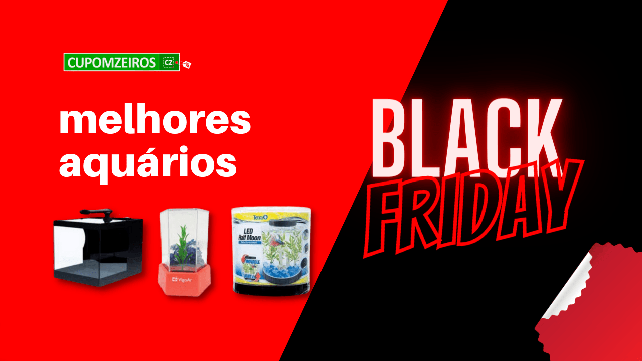 Aquários Black Friday: Veja As Melhores Promoções!