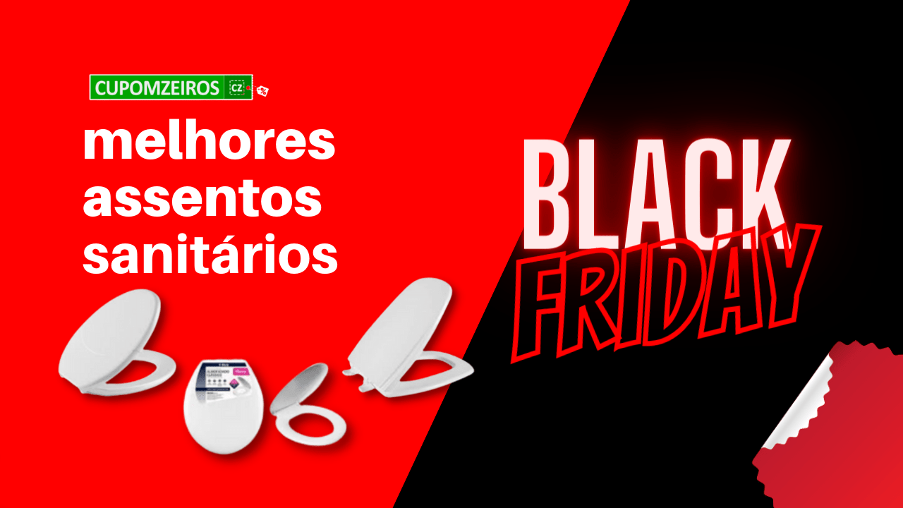 Assento Sanitário na Black Friday: TOP 5 Ofertas!